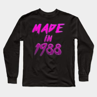 Made In 1988 - Birthday Typography Gift Long Sleeve T-Shirt